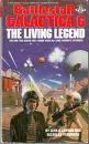 Battlestar Galactica: The Living Legend